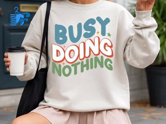 Busy Doing Nothing Funny SVG: A Designer's Review