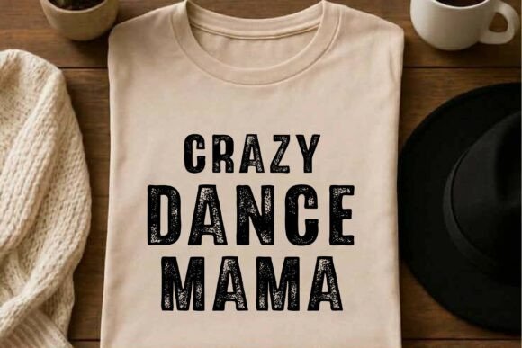 Crazy Dance Mama SVG PNG T-shirt Design Review: A Designer’s Real-World Perspective
