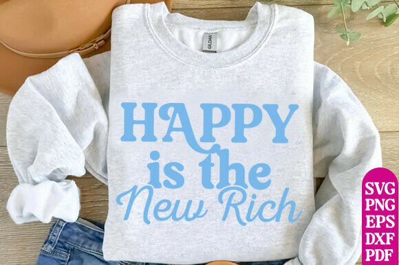 Happy is the New Rich SVG, Funny SVG: A Designer’s Real-World Review