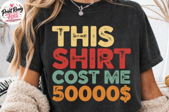 This Shirt Cost Me 50000 SVG: A Designer's Review